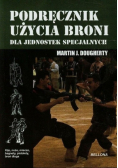 Podręcznik użycia broni dla jednostek specjalnych