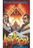 Antykościół w natarciu