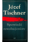 Spowiedź rewolucjonisty