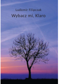 Wybacz mi, Klaro