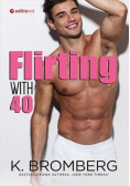 Flirting with 40