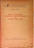 Rola dziejowa Stanisława Leszczyńskiego oraz wybór z jego pism