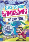 Rusz głową! Łamigłówki na cały rok