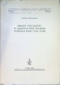 Sprawy Obyczajowe w sądownictwie wiejskim w Polsce wieku XVII i XVIII