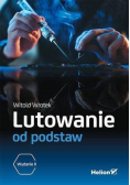 Lutowanie od podstaw