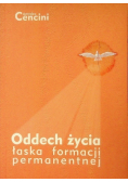 Oddech życia Łaska formacji permanentnej