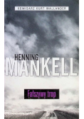 Komisarz Kurt Wallander Tom 5 Fałszywy trop