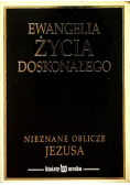 Ewangelia życia doskonałego