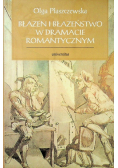 Błazen i błazeństwo w dramacie romantycznym
