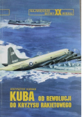 Kuba od rewolucji do kryzysu rakietowego