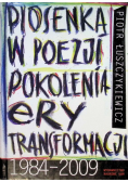 Piosenka w poezji pokolenia ery transformacji