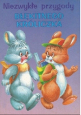 Niezwykłe przygody Błękitnego Króliczka