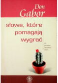 Słowa, które pomagają wygrać