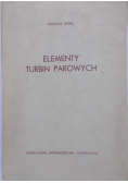 Elementy turbin parowych