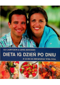 Dieta IG dzień po dniu w 30 dni do zdrowszego trybu życia