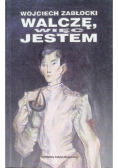 Walczę więc jestem