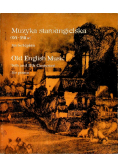 Muzyka staroangielska XVI - XVII