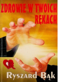 Zdrowie w twoich rękach