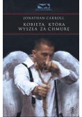 Kobieta  która wyszła za chmurę