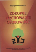Zdrowie wychowanie osobowość