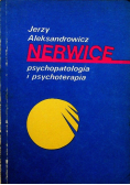 Nerwice Psychopatologia i psychoterapia