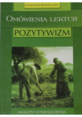 Pozytywizm Omówienia lektur