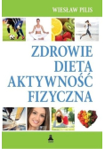 Zdrowie, dieta, atywność fizyczna