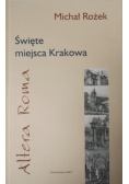 Święte miejsca Krakowa Altera Roma