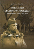 Rotmistrz Legionów Polskich Wspomnienia z lat 1914-1919