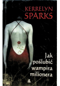 Jak poślubić wampira milionera