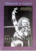 Minstrele w Galerii Historia Jethro Tull