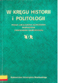W kręgu historii i politologii