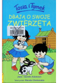 Tosia i Tymek. Dbają o swoje zwierzęta