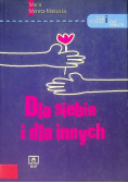 Dla siebie i dla innych
