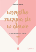 Wszystko zaczyna się w głowie