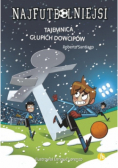 Najfutbolniejsi Tajemnica głupich dowcipów