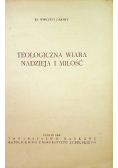 Teologiczna wiara nadzieja i miłość