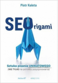 SEOrigami Sztuka pisania unikatowego