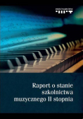Raport o stanie szkolnictwa muzycznego II stopnia