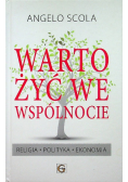 Warto żyć we wspólnocie