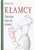Kłamcy Dlaczego boją się prawdy
