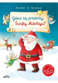 Gdzie są prezenty, Święty Mikołaju?