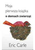 Moja pierwsza książka o domach zwierząt