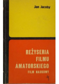 Reżyseria filmu amatorskiego