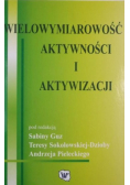 Wielowymiarowość aktywności i aktywizacji