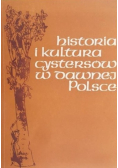Historia i kultura Cystersów w dawnej Polsce