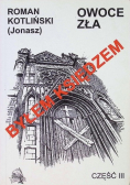 "Byłem księdzem" Owoce zła Część 3