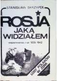Rosja jaką widziałem wspomnienia z lat 1939-1942