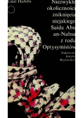 Niezwykłe okoliczności zniknięcia niejakiego Saida Abu an Nahsa z rodu Optysymistów