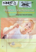 Opieka i wychowanie w instytucjach wsparcia społecznego